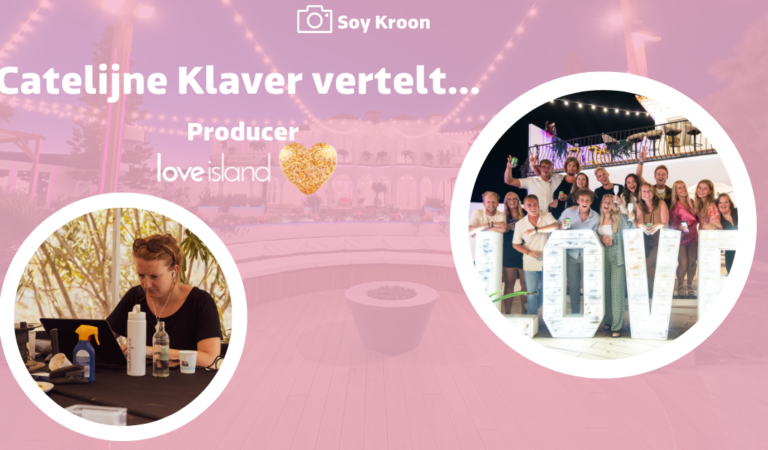 Catelijne vertelt… – Producer Love Island